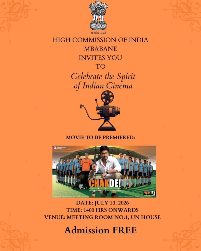 The High Commission of India in Mbabane's invitation to the free screening of Chak De! India at Meeting Room No. 1, UN House, on July 10, 2026. (Pic: High Commission of India, Mbabane)