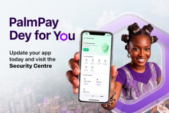 PalmPay launches ‘PalmPay Dey For You’, a campaign focused on customer security, protection and confidence in digital banking.
